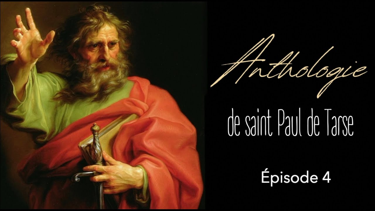 Anthologie de saint Paul de Tarse (Ép. 4) — Dieu est charité