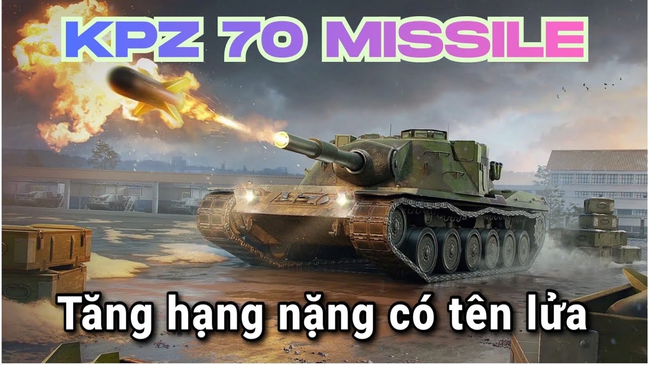 KPZ 70 Phiên bản bắn tên lửa / World Of Tanks Blitz