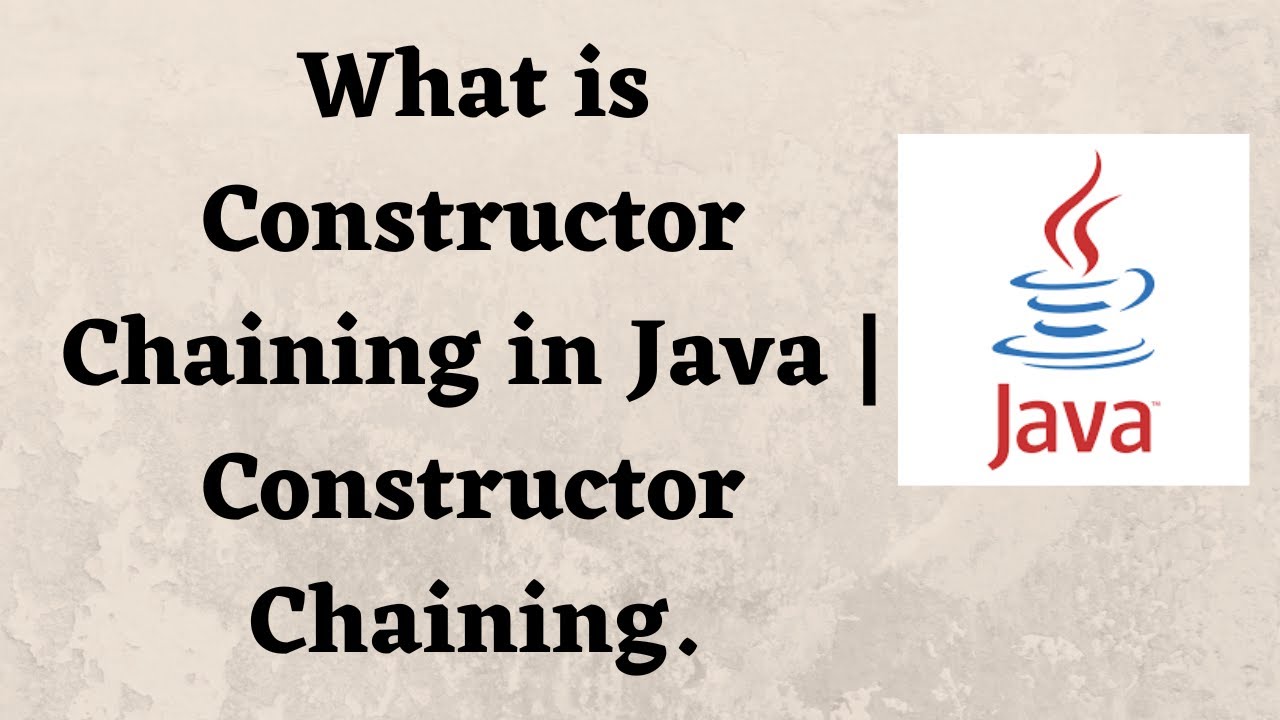 Что такое цепочка конструкторов в Java | Цепочка конструкторов.