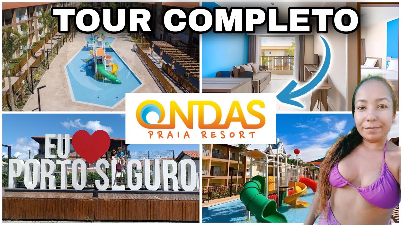 Tour pelo ONDAS PRAIA RESORT, Porto Seguro - Bahia