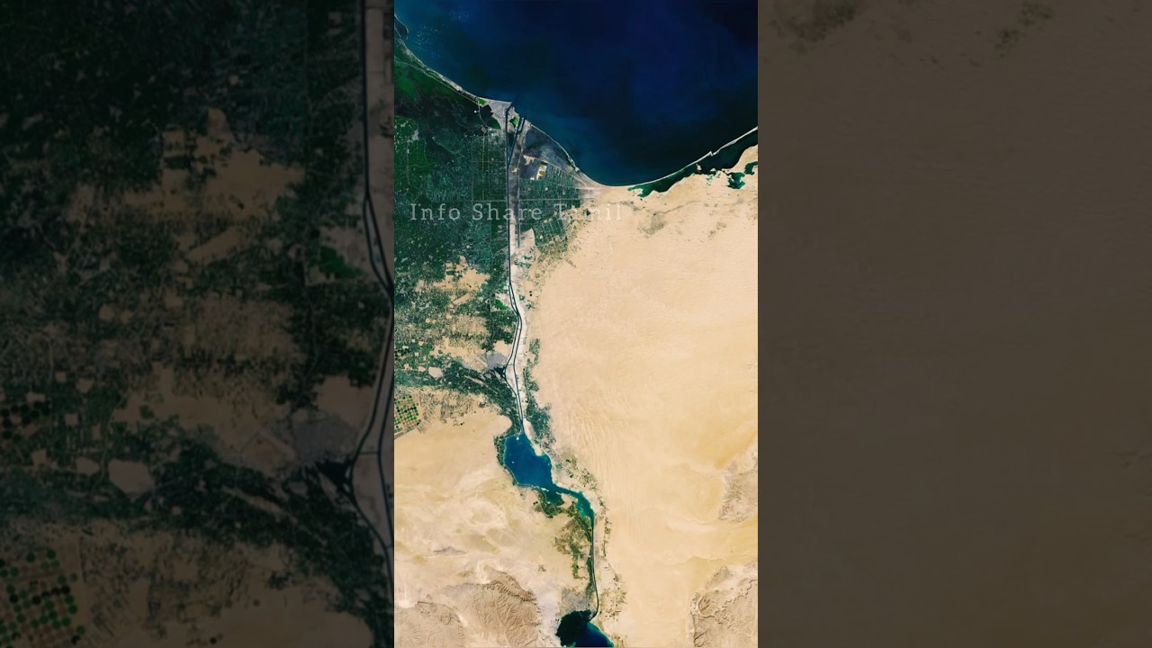 💥உலகின் 🌍 மிகப்பெரிய கால்வாய் 🏞️ #suez #kaavaalaa #suez_canal #suezcanal
