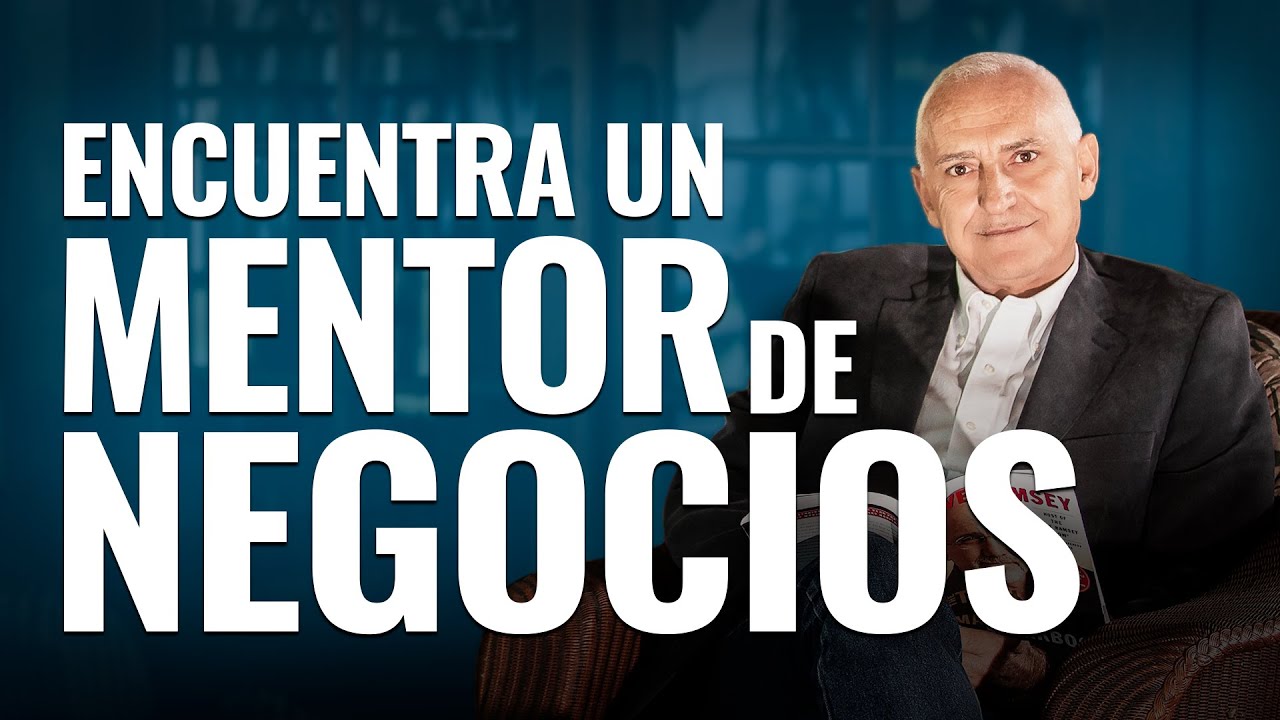 Cómo Encontrar un Mentor de Negocios