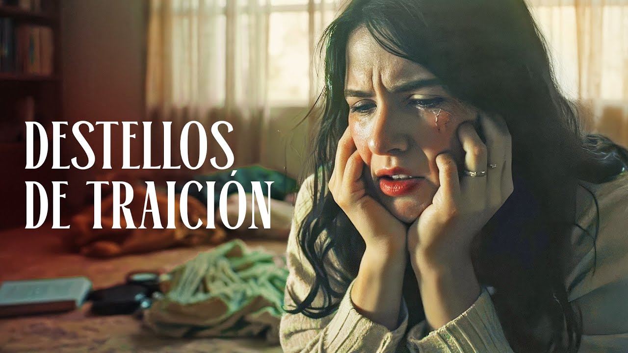DESTELLOS DE TRAICIÓN | PELÍCULA