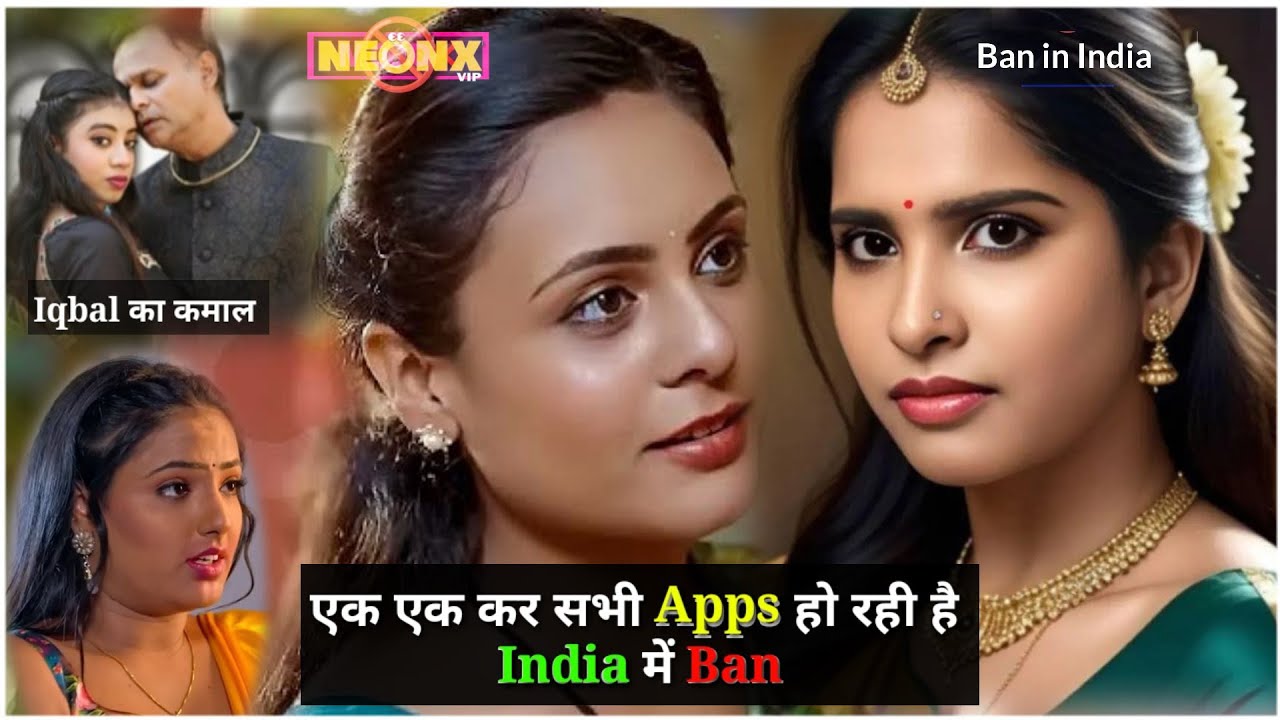 एक एक कर सभी Apps हो रही है Ban ! | Neonx | Mojflix | Showhit |One by one so many Apps Ban in India