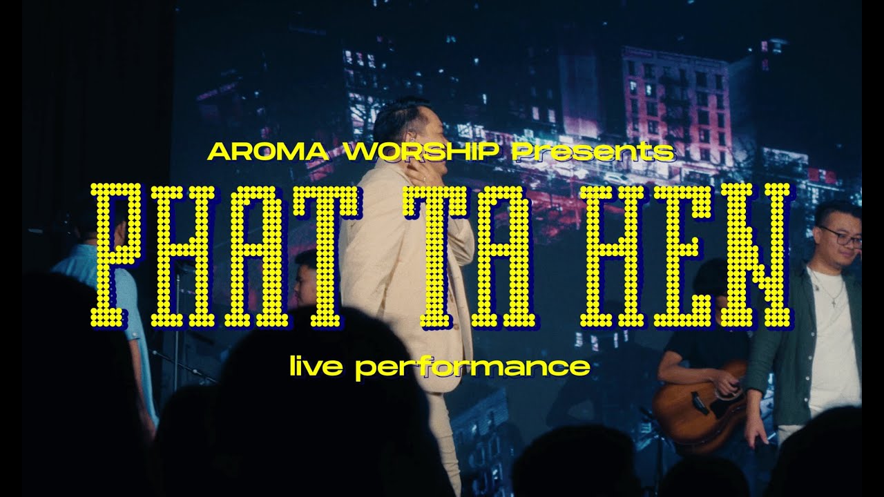 Phat Ta Hen (Live) - Aroma Worship | Thang Tawng, feat. Sian, Phillip and Ruth, Khual Pi
