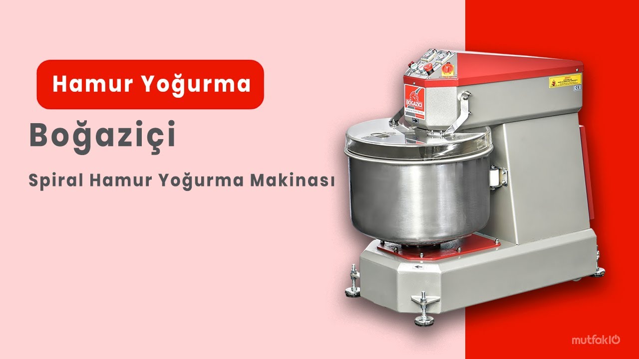 Boğaziçi Spiral Hamur Yoğurma Makinesi | Profesyonel Hamur Makinesi