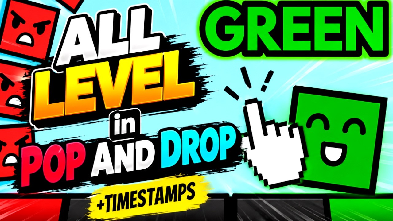 ALL LEVEL in POP AND DROP *ROBLOX* (+ Timestamps) (Full Guide Walkthrough)