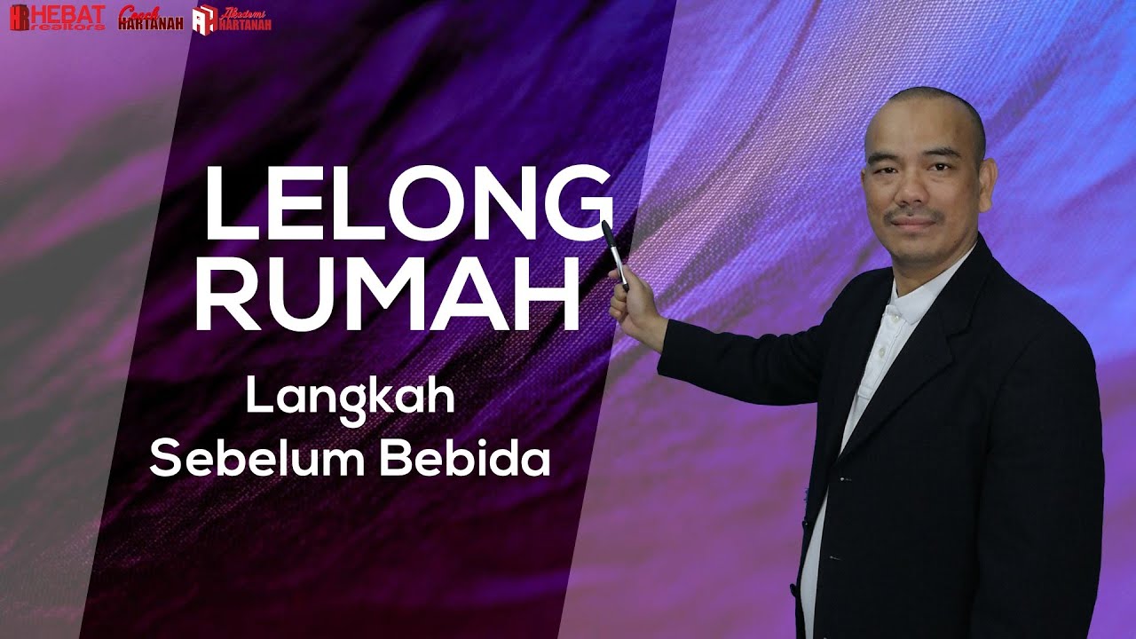 Rumah Lelong: Langkah Sebelum Membida