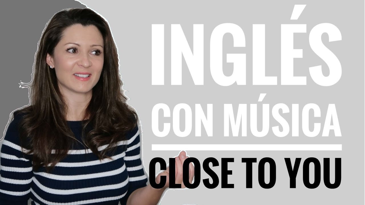 Aprende Inglés con Música - Canción Fácil de Entender