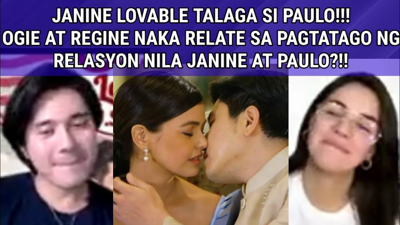 JANINE LOVABLE SOBRA SI PAULO!! OGIE AT REGINE NAKARELATE SA PAGTATAGO NG RELASYON NILA PAU AT NINI!