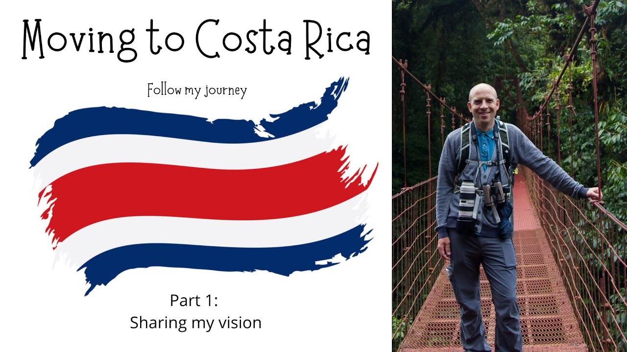 Moving to Costa Rica - Follow my journey