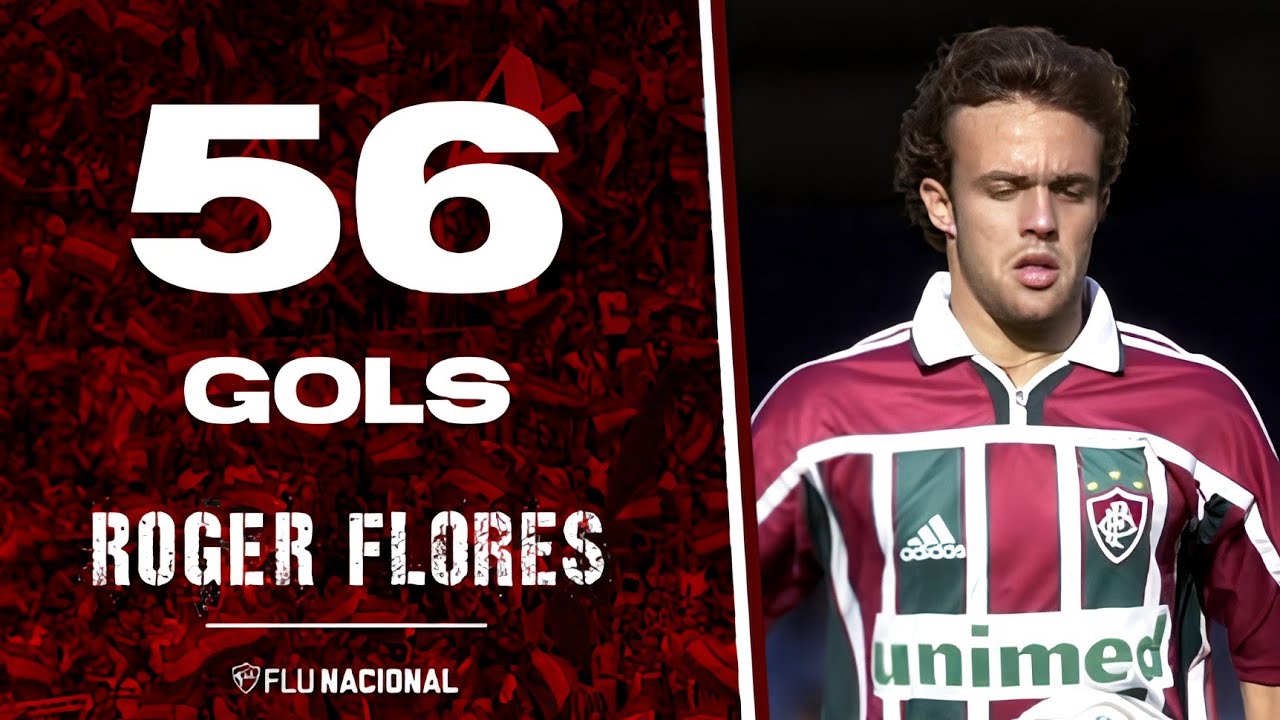 ROGER FLORES | Todos os 56 gols com a camisa do Fluminense FC