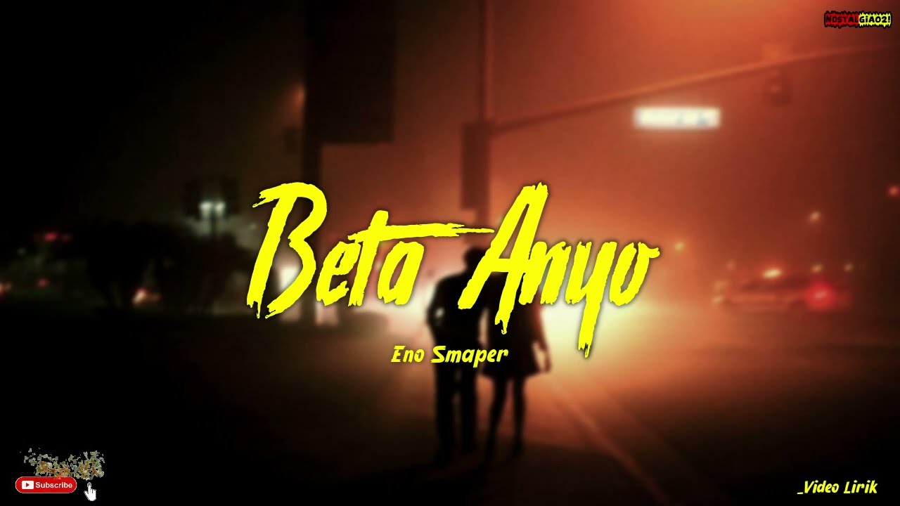 Beta Anyo _-_ Eno Smaper ( video lirik )