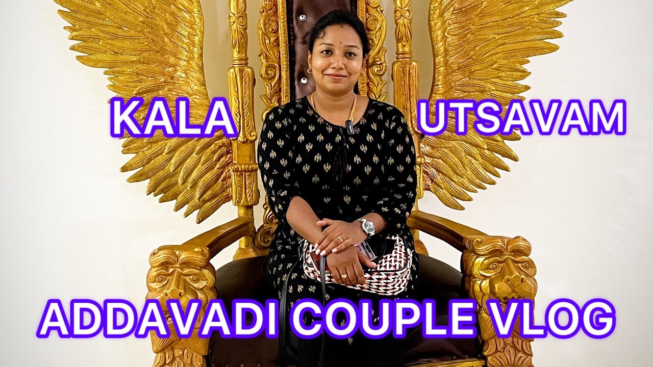 EXHIBITION VLOG || KALA UTSAVAM || @AddavadiCoupleVlog