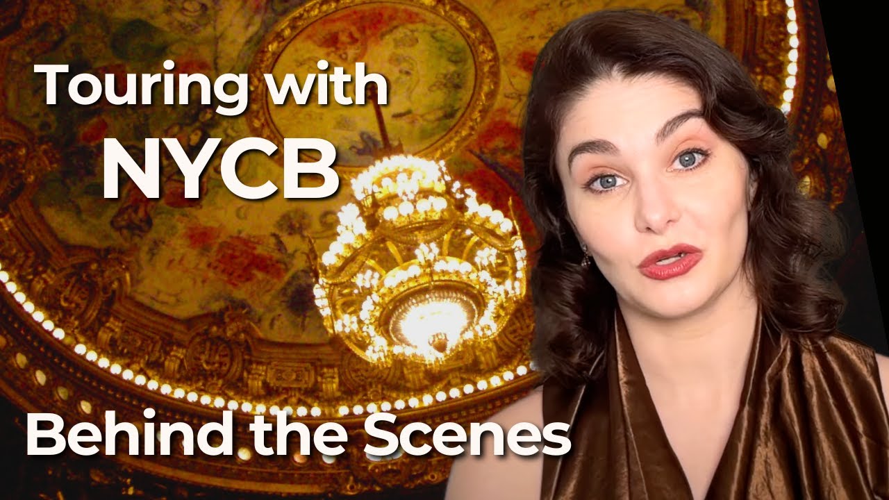 What It's Really Like Touring with NYCB: A Ballet Dancer's Inside Stories | Kathryn Morgan