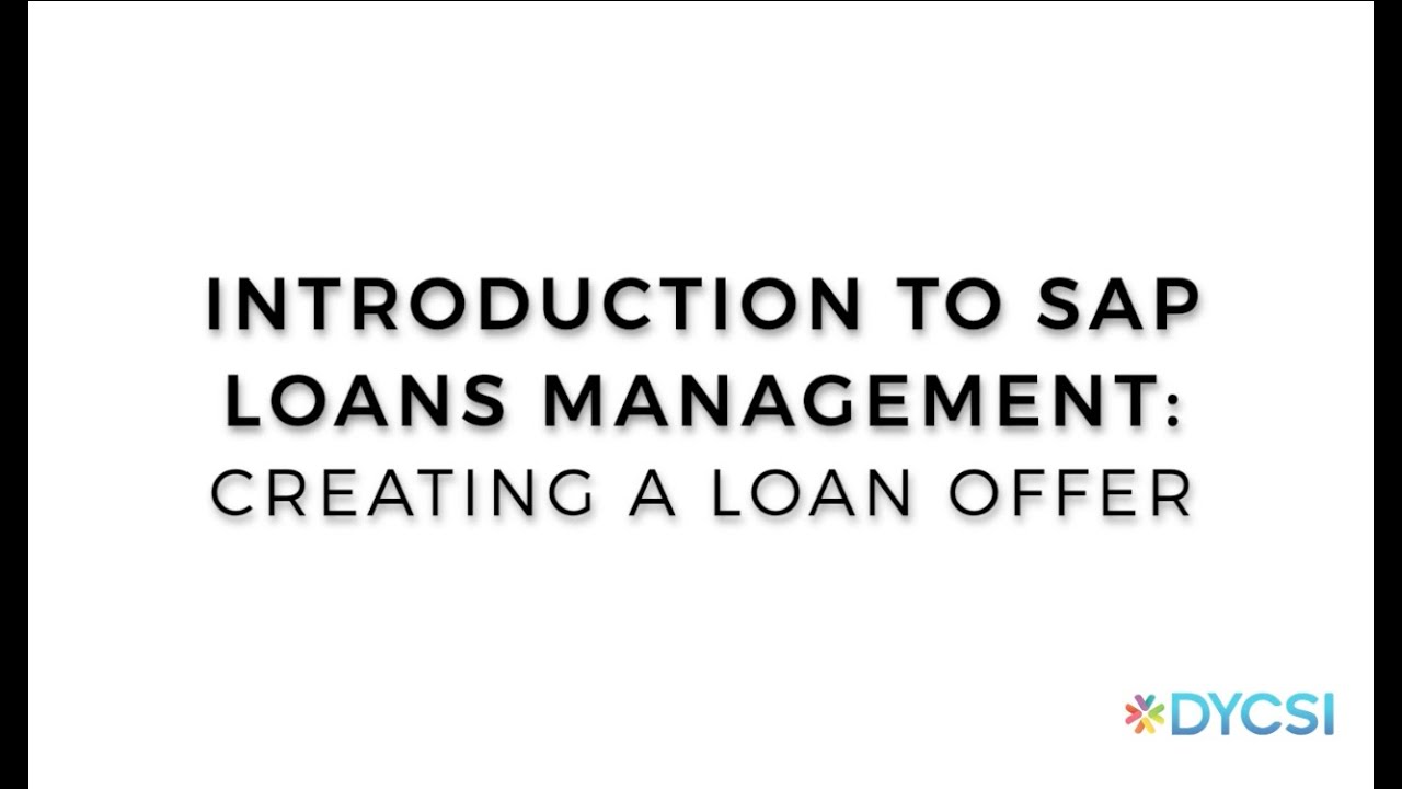 Introduction to SAP Loans Management: Creating a Loan Offer