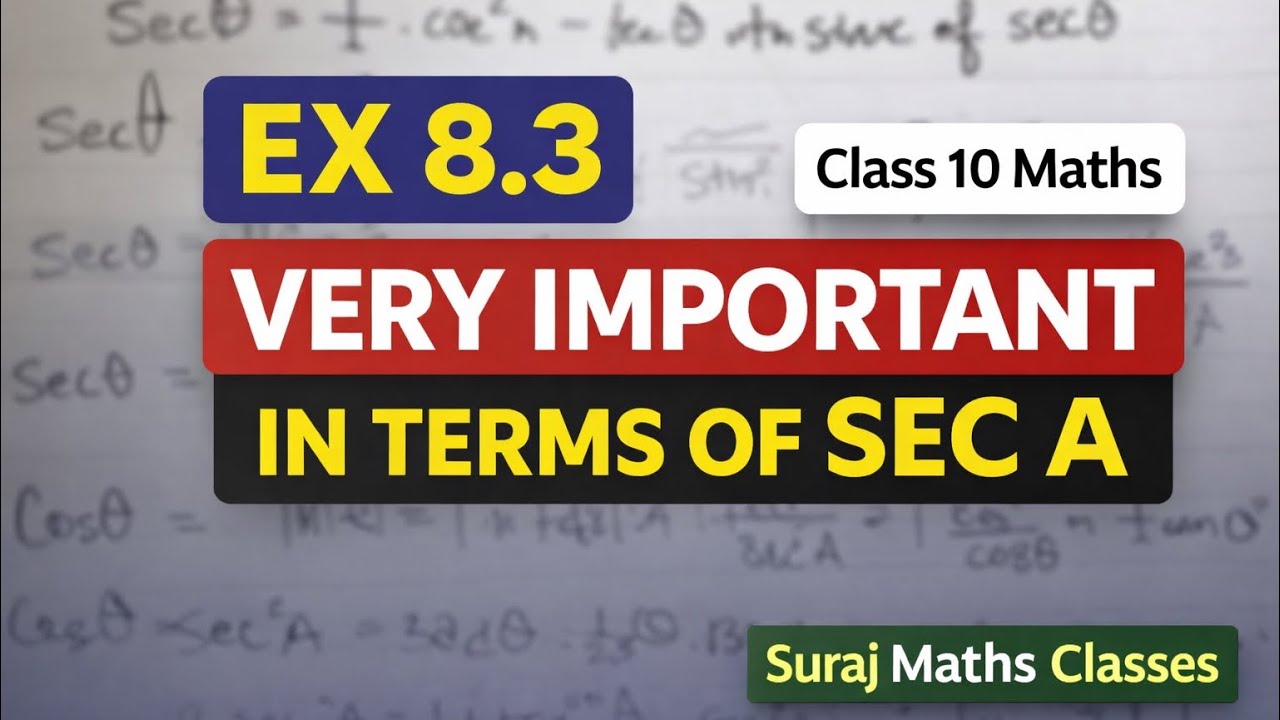 Class 10 Maths Exercise 8.3 | Write Trigonometric Ratios in Terms of Sec A | Board Exam 2026