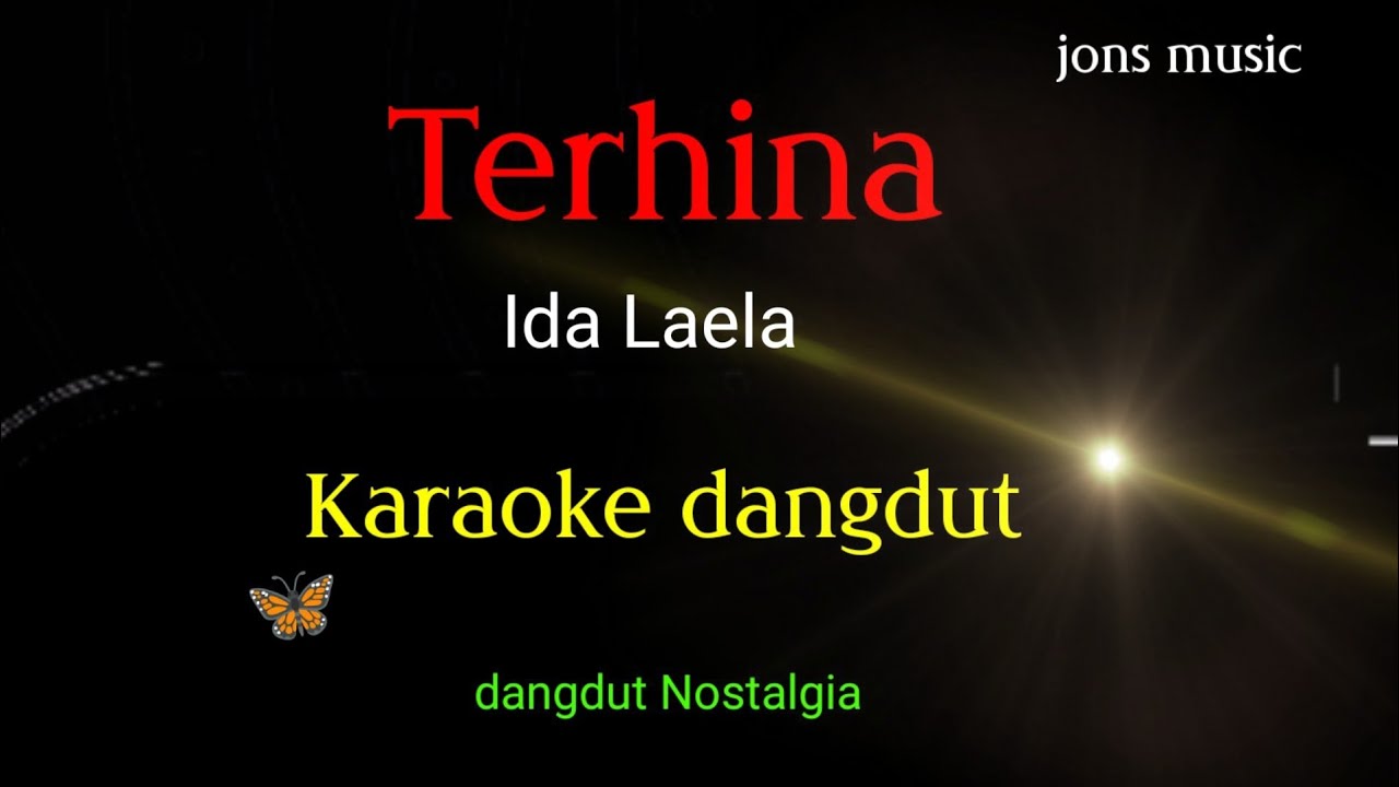 KARAOKE DANGDUT || TERHINA. || IDA LAELA