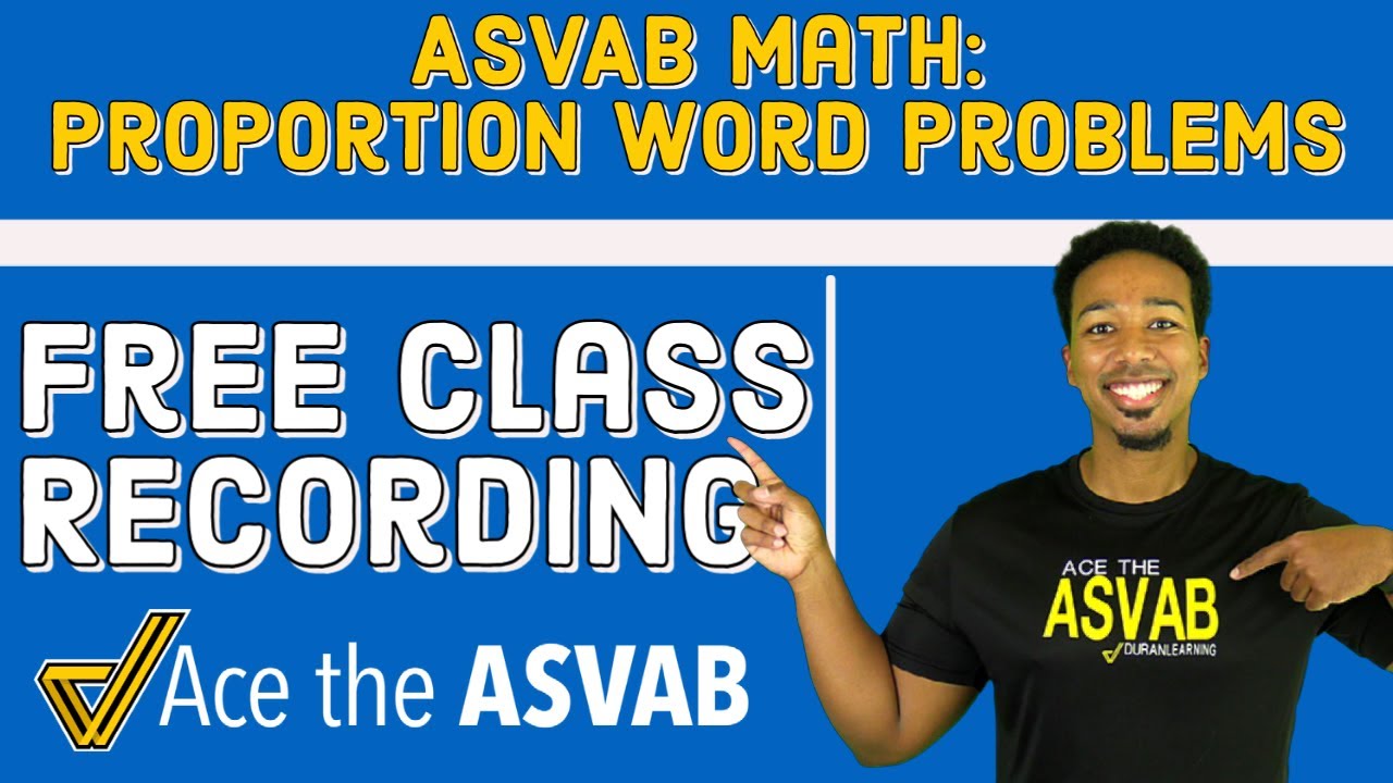 ASVAB Math - How to Make Proportions Feel EASY (Free 2 Hour Class Recording) Arithmetic Reasoning