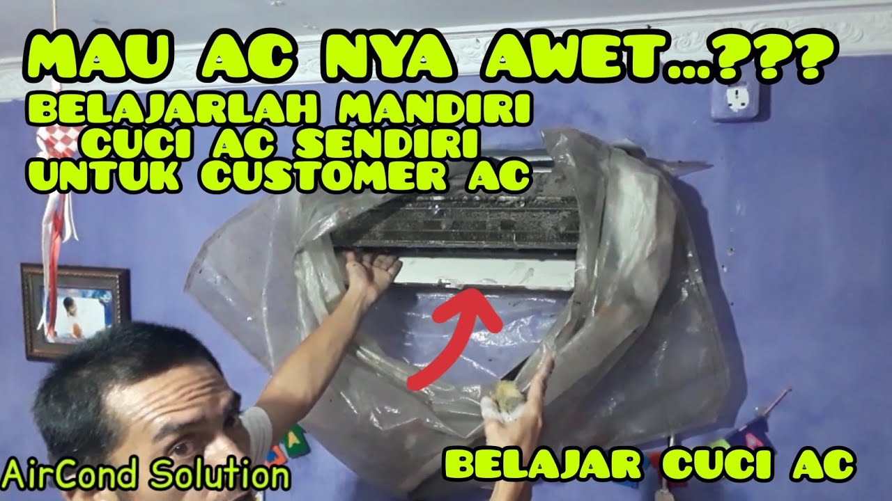 TUTORIAL CUCI AC | Irit Biaya Perawatan & AC Awet #BelajarAC #BalajarCuciAC
