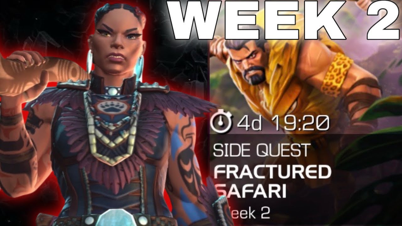 Fractured Safari Week 2 - Marvel Contest Of Champions