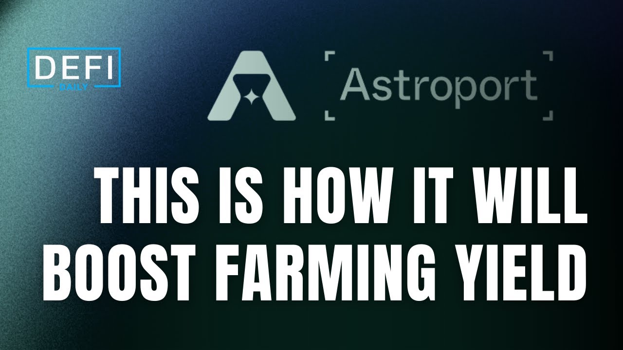 BOOSTED YIELD ON ASTROPORT | HUGE UPDATE TO CONQUER THE TERRA DEFI ECOSYSTEM