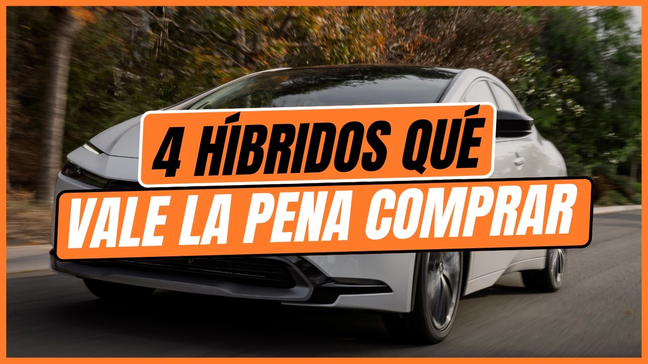 4 HÍBRIDOS recomendables que AHORRAN GASOLINA y circulan diario
