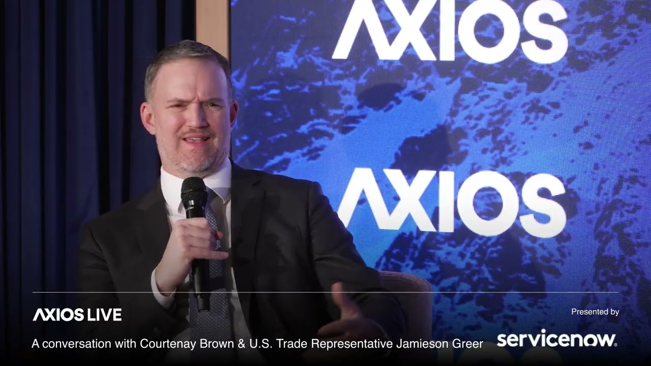 Amb. Jamieson Greer & Axios’ Courtenay Brown