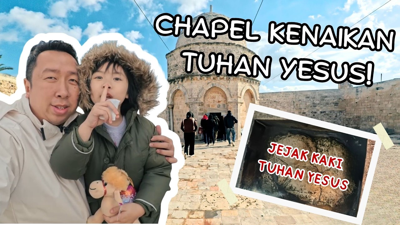 Melihat Langsung JEJAK KAKI 👣 YESUS di Puncak BUKIT ZAITUN! 🌿 | Ziarah ke CHAPEL OF THE ASCENSION 😇