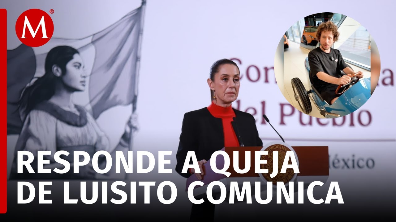 Sheinbaum habla sobre queja de Luisito Comunica por altos cobros de taxistas de Cancún