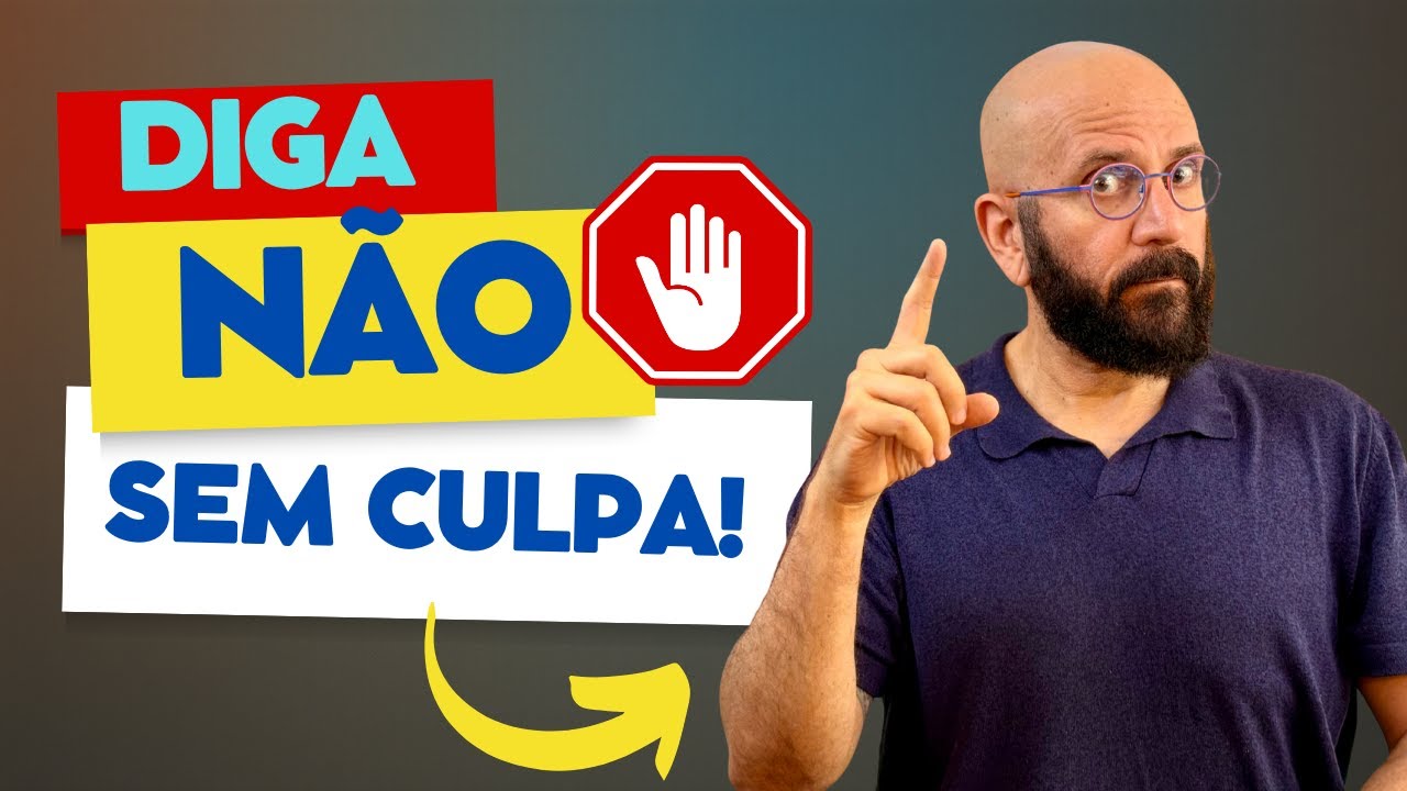 POR QUE VOC&Ecirc; SE SENTE CULPADO QUANDO DIZ N&Atilde;O?  |Marcos Lacerda, psic&oacute;logo