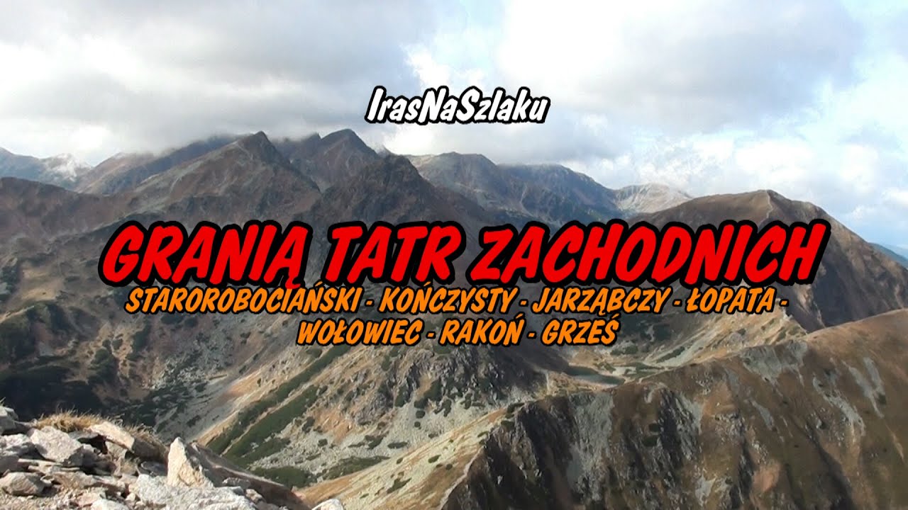 NAJPIĘKNIEJSZY SZLAK TATR ZACHODNICH. 31 km po jesiennych Tatrach.