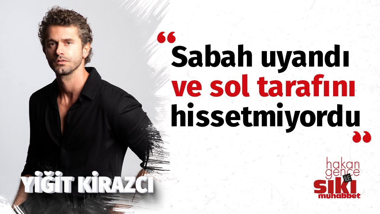 Yiğit Kirazcı:  