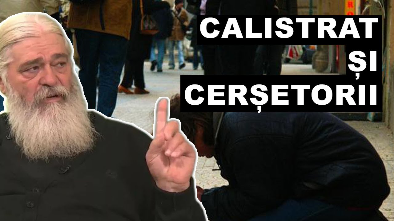Cerșetorii și părintele Calistrat Chifan de la mânăstirea Vlădiceni! PILDA