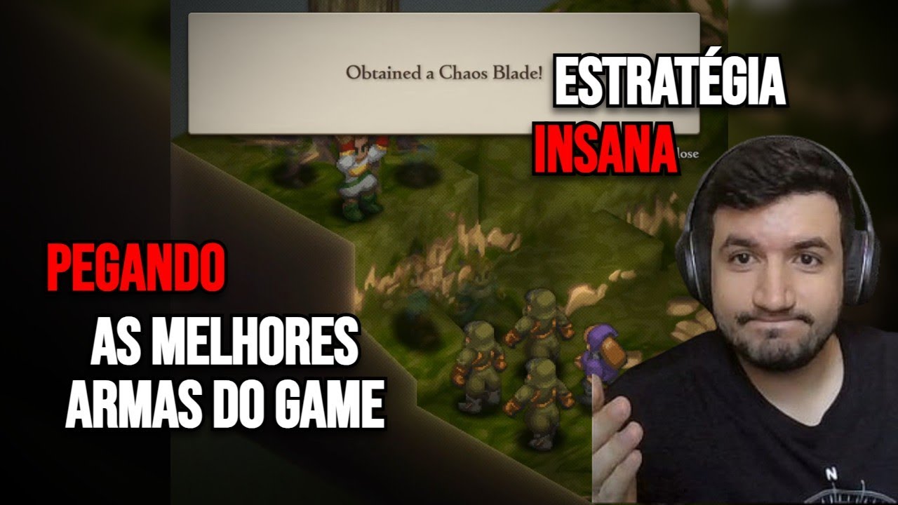 CHAOS BLADE INFINITA?! 💥 Farmando as Melhores Armas do Jogo! | Final Fantasy Tactics
