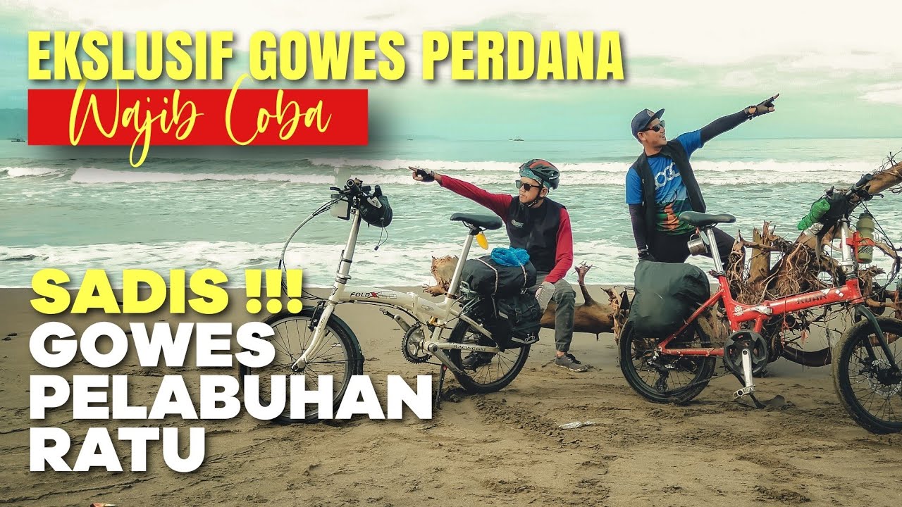 GOWES PERDANA !!! RUTE SYAHDU KE PELABUHAN RATU - GOWES WISATA BERSAMA CONCEPT BOGOR