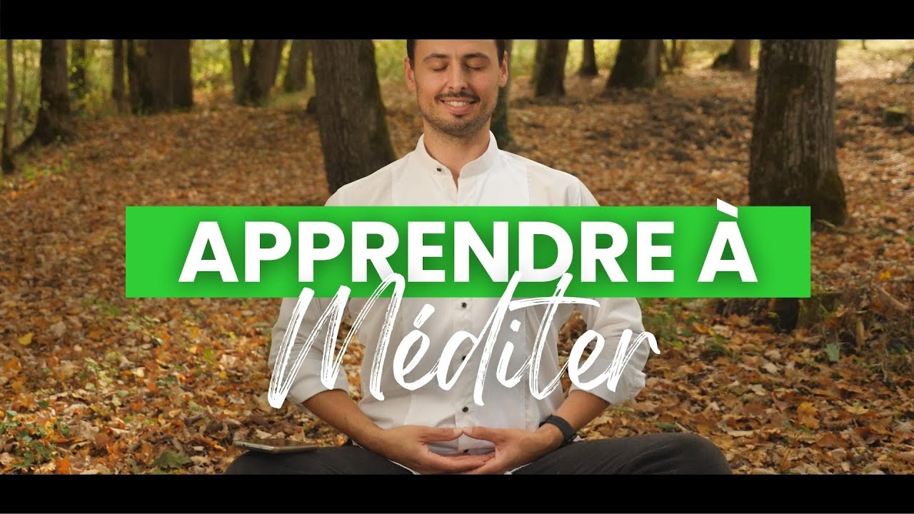 Comment APPRENDRE À MÉDITER FACILEMENT (Méditation pour débutant, Pleine conscience) - LES 4 PILIERS