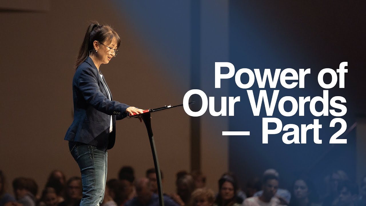 The Power of Our Words - Part 2 / Matthew 12: 33-37