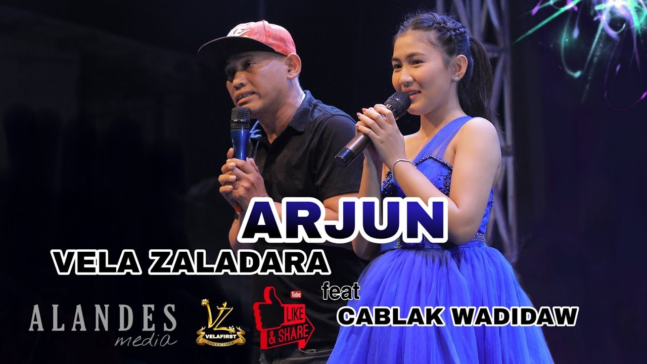 ARJUN - VELA ZALADARA & CABLAK WADIDAW