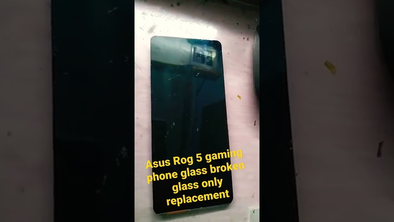 Asus Rog 5 phone glass broken gaming mobile