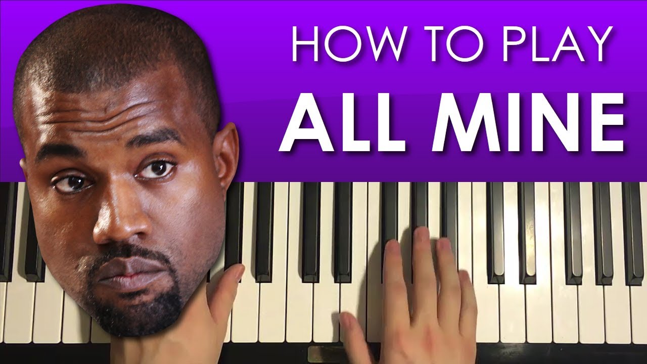 HOW TO PLAY - Kanye West - All Mine (Piano Tutorial Lesson)