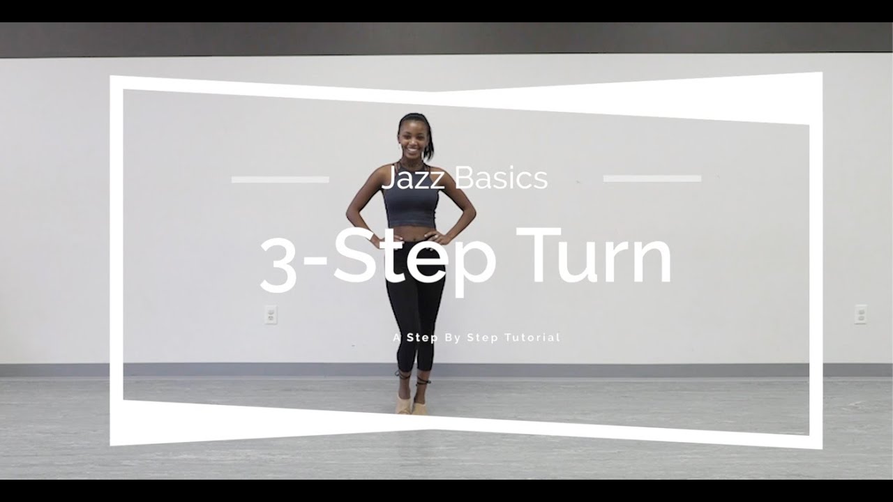 Dance Tutorial-3 Step Turn | BNDC Jazz Basics