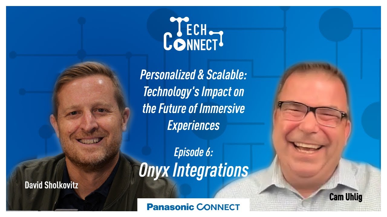 TechConnect Ep. 6 | Personalized & Scalable: Tech's Impact on the Future of Immersive Experiences