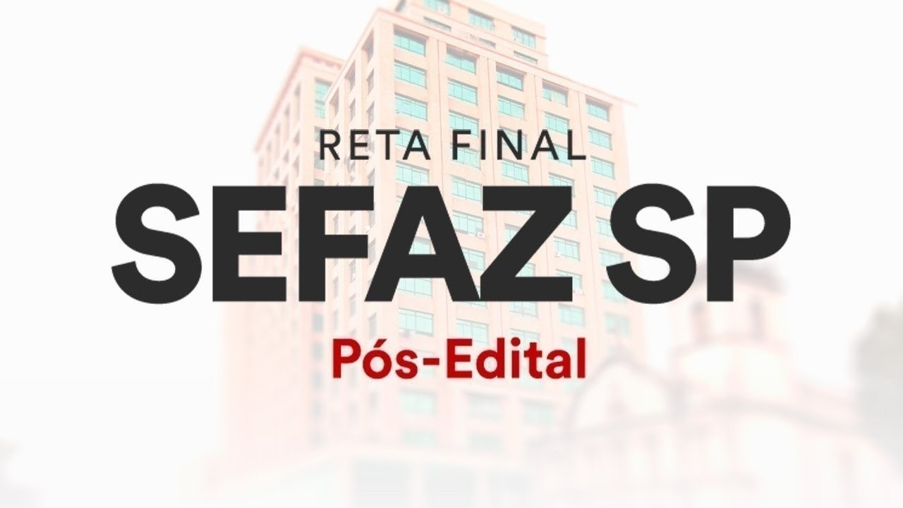 Reta Final SEFAZ SP Pós-Edital: Direito Constitucional - Prof. Nelma Fontana
