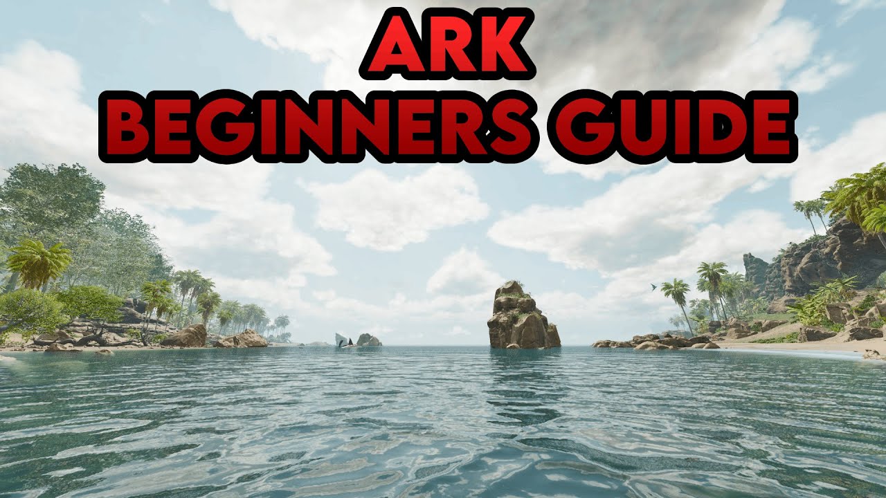 ARK Survival Ascended Beginner's Guide