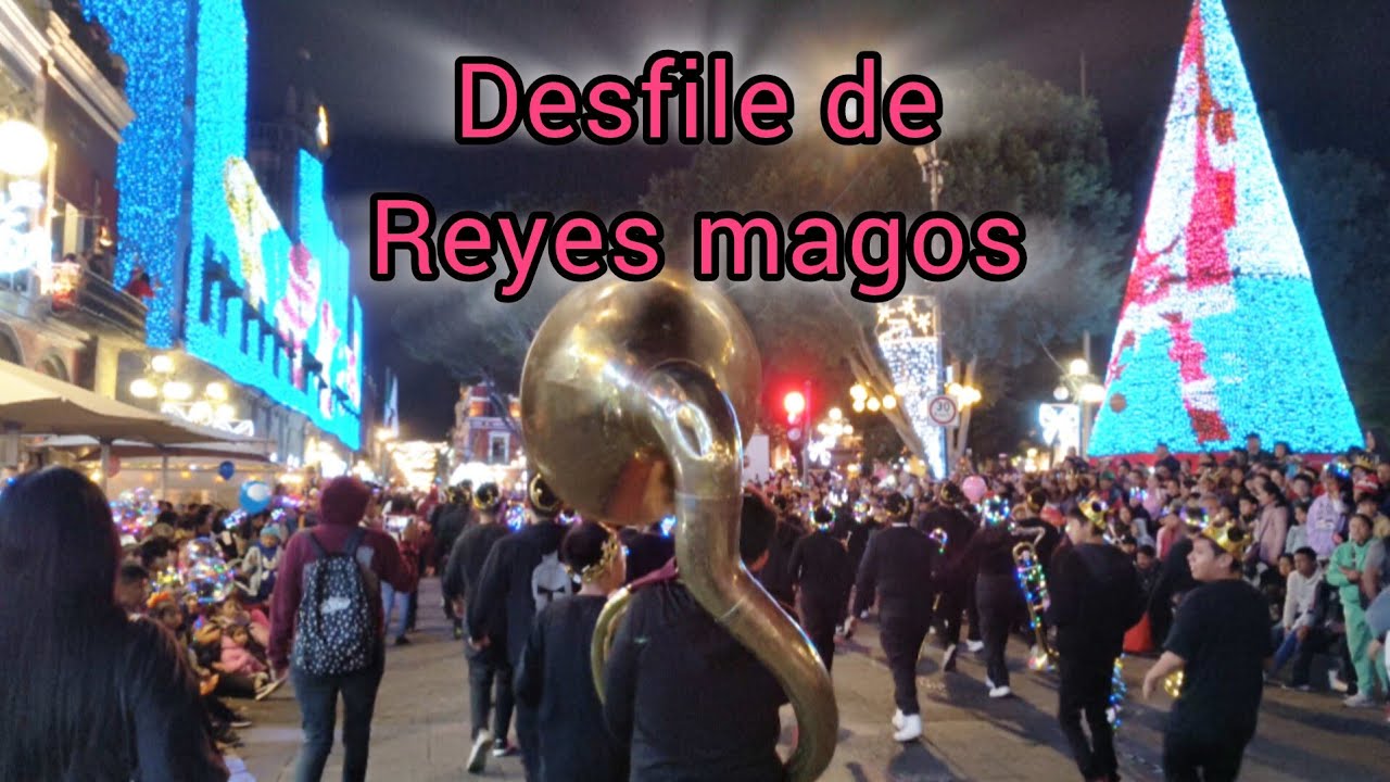 DESFILE DE REYES MAGOS PUEBLA 2025 | Recorrido Completo y Espectáculo de Drones