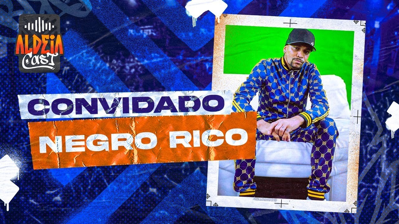 DJ NEGRO RICO  - ALDEIA CAST #44