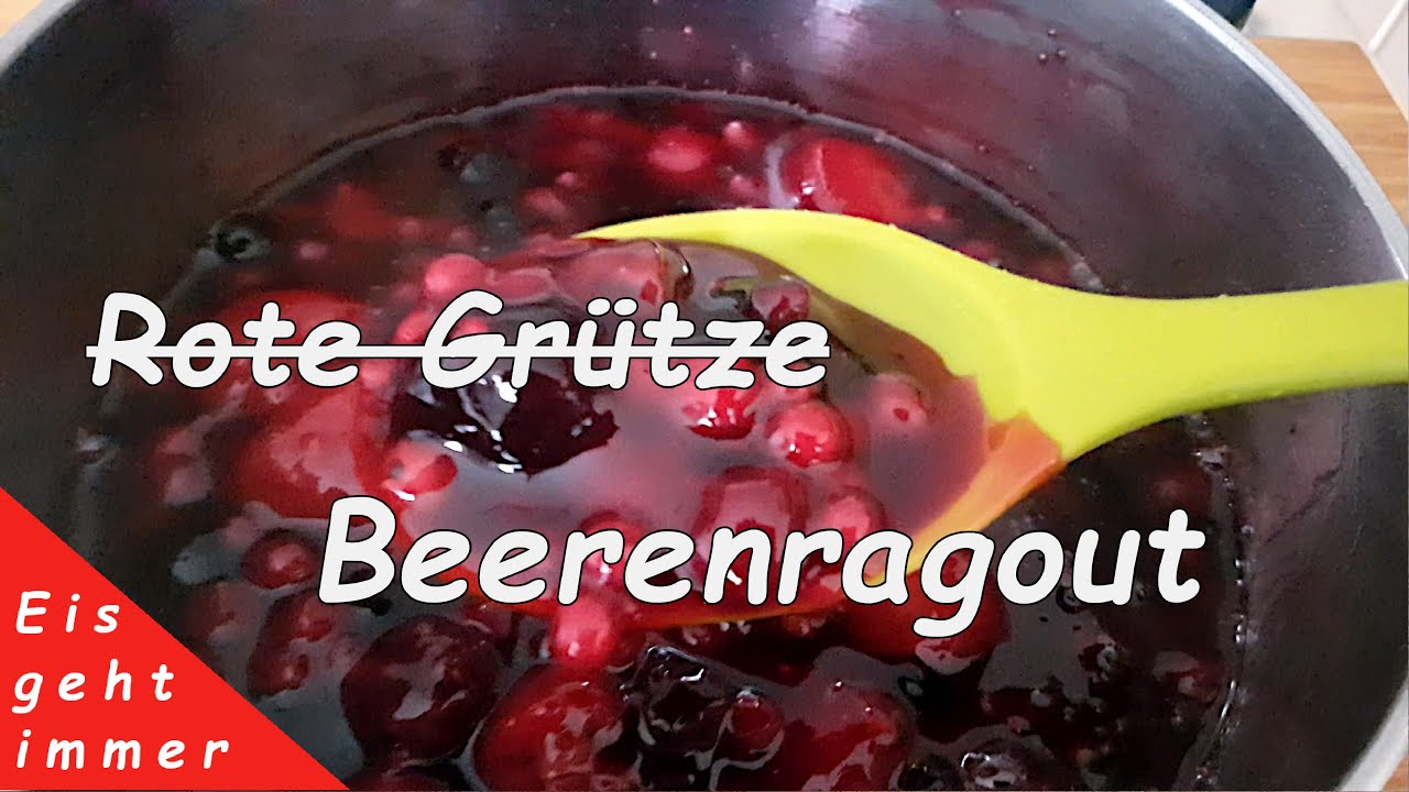 Rote Grütze - Beerenragout selber machen 😋