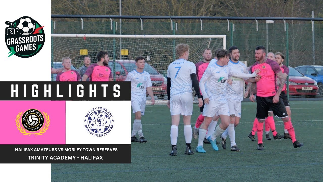Halifax Amateurs Vs Morley Town Reserves