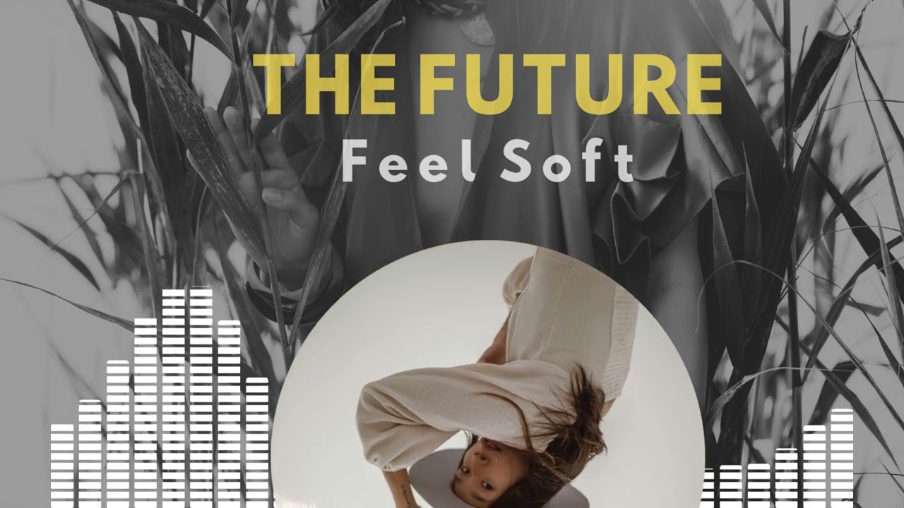 THE FUTURE - Feel Shoft Music (Official Audio) | Modern Pop EDM & Future Pop 2024
